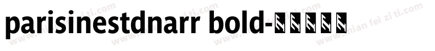 parisinestdnarr bold字体转换